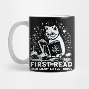 First Read Then Enjoy Little Things Mug